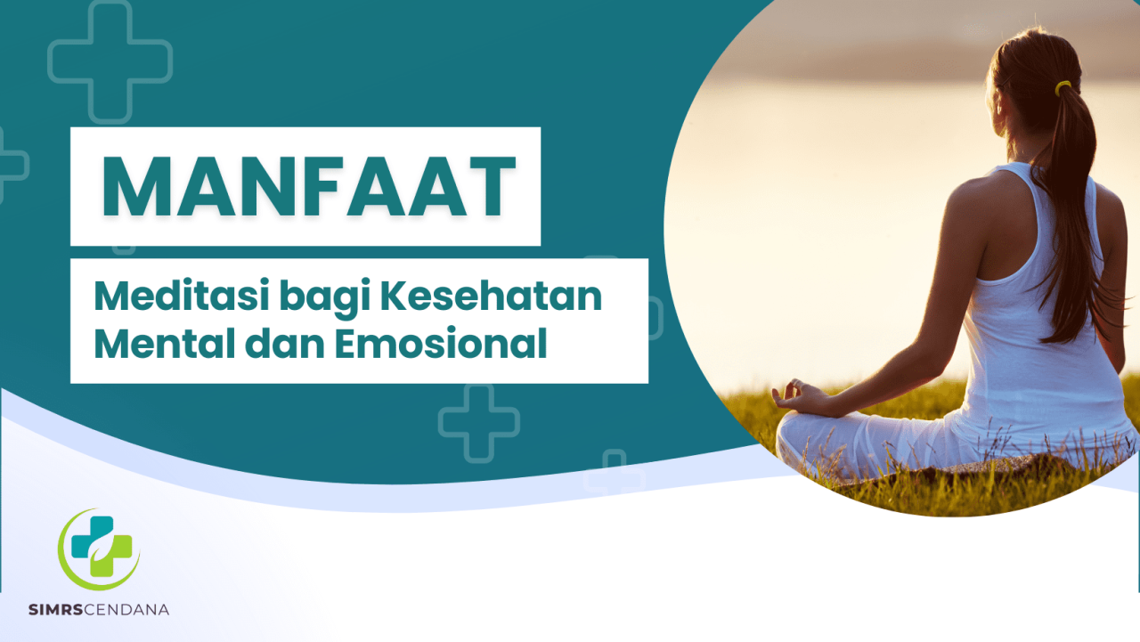 Manfaat Meditasi Untuk Kesehatan Mental