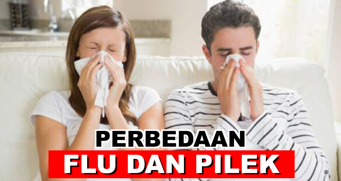 Perbedaan Antara Flu Dan Pilek