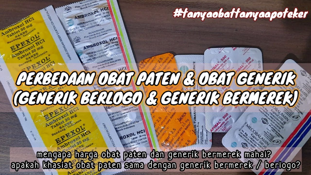 Perbedaan Antara Obat Generik Dan Obat Bermerek