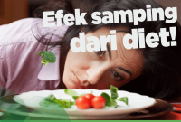 Apa Saja Efek Samping Dari Diet Yang Salah